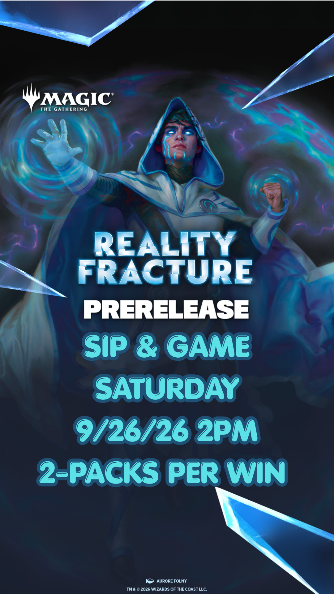 Reality Fracture Prerelease - 09/26/26 SATURDAY 2PM Event