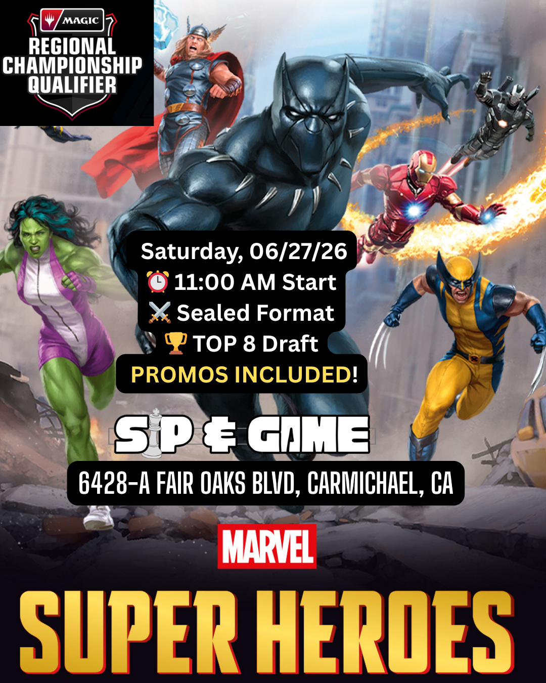 REGIONAL CHAMPIONSHIP QUALIFIER Marvel Superheroes SEALED 06/27/26 11AM START