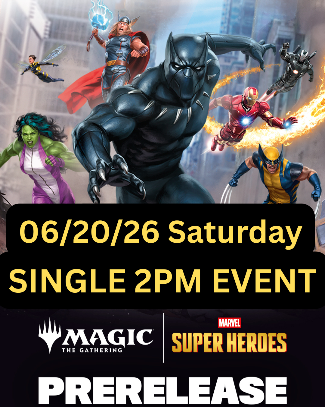 Marvel Superheroes Prerelease - 06/20/26 2PM Event